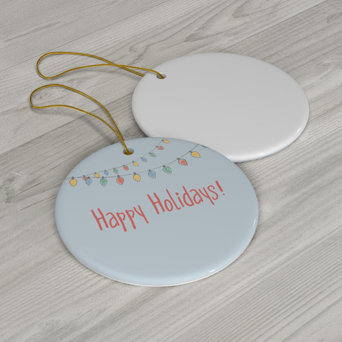 Ceramic Holiday Ornament - Happy Holiday Christmas Lights