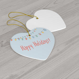 Ceramic Holiday Ornament - Happy Holiday Christmas Lights