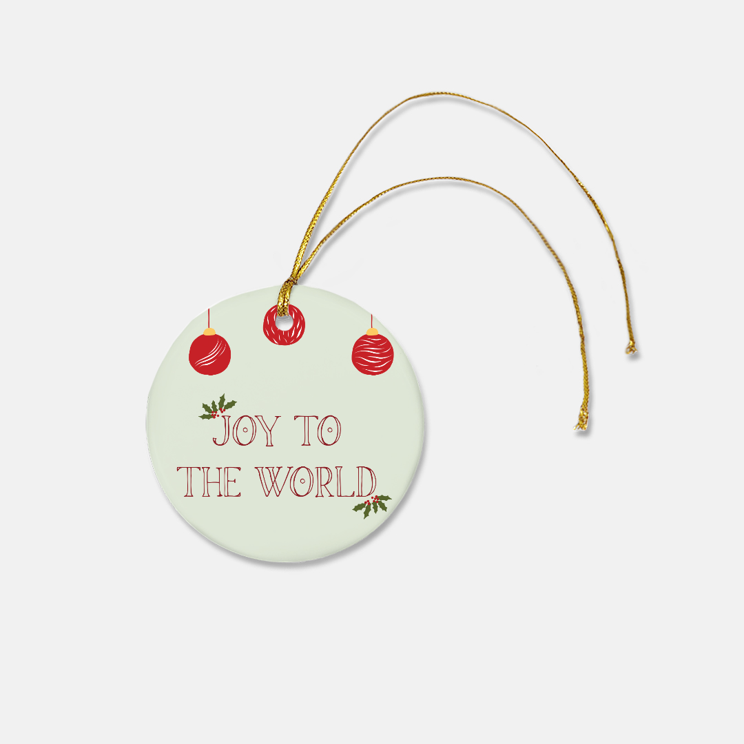 Round Ceramic Holiday Ornament - Joy to the World
